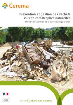 Prévention et gestion des déchets issus de catastrophes naturelles 